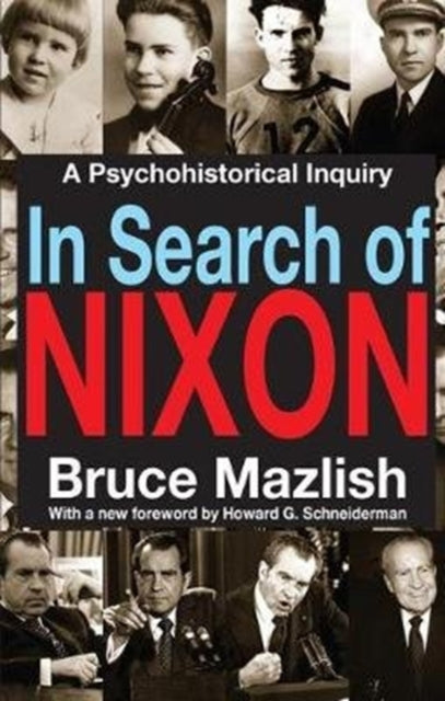 Book cover of: In Search of Nixon. By: Bruce Mazlish