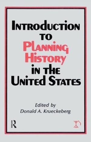 Introduction to Planning History in the United States