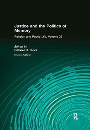 Justice and the Politics of Memory