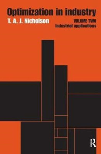 Book cover of: Optimization in Industry. By: T. A. J. Nicholson