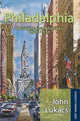 Book cover of: Philadelphia. By: John Lukacs