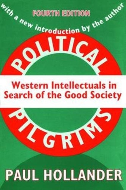 Book cover of: Political Pilgrims. By: Edward Banfield