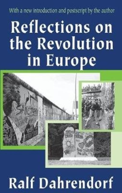 Book cover of: Reflections on the Revolution in Europe. By: Ralf Dahrendorf
