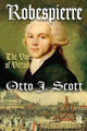 Book cover of: Robespierre. By: Otto Scott