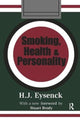 Book cover of: Smoking, Health and Personality. By: Hans Jurgen Eysenck