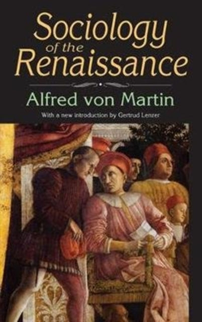 Book cover of: Sociology of the Renaissance. By: Elizabeth Freidheim