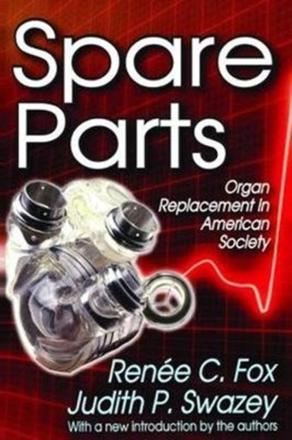 Book cover of: Spare Parts. By: Renee C. Fox