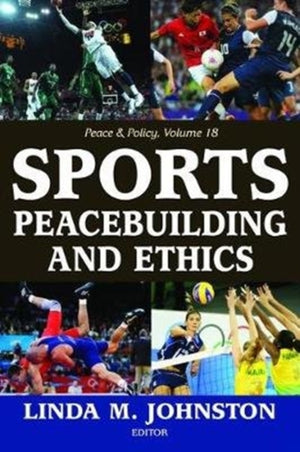 Sports, Peacebuilding and Ethics