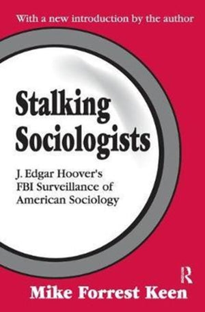 Stalking Sociologists