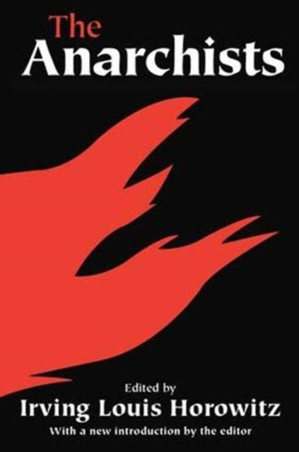 Book cover of: Anarchists. By: Irving Horowitz