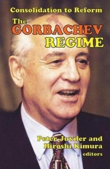 Book cover of: Gorbachev Regime. By: Hiroshi Kimura