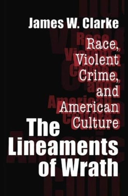 Book cover of: Lineaments of Wrath. By: Clarke, James W.