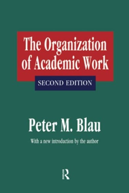 Book cover of: Organization of Academic Work