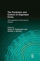 Book cover of: Prediction and Control of Organized Crime. By: Jennifer Schrock