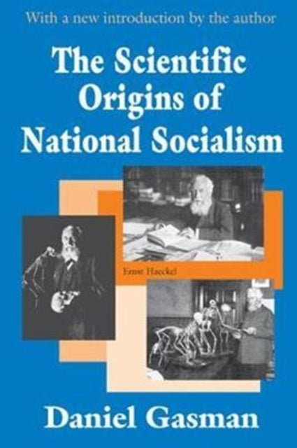 Book cover of: Scientific Origins of National Socialism. By: Daniel Gasman
