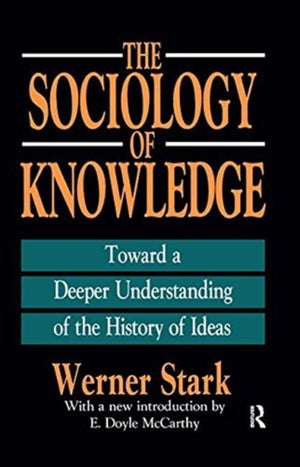 The Sociology of Knowledge