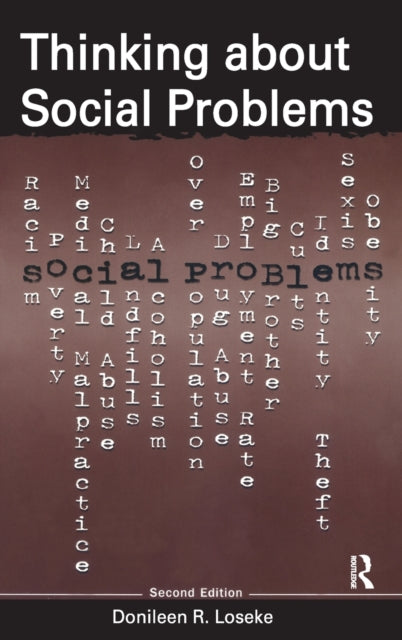 Book cover of: Thinking About Social Problems. By: Donileen R. Loseke