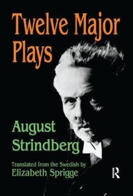 Book cover of: Twelve Major Plays. By: August Strindberg