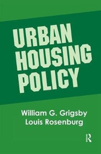 Book cover of: Urban Housing Policy. By: William G. Grigsby