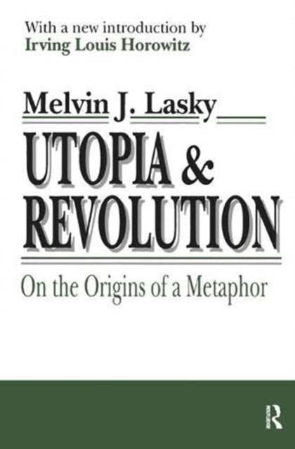 Book cover of: Utopia and Revolution. By: Richard Blum