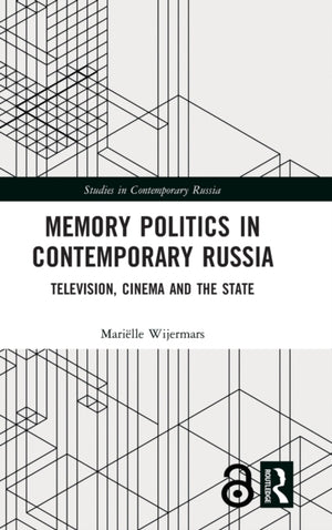 Memory Politics in Contemporary Russia