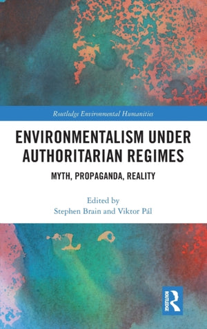 Environmentalism under Authoritarian Regimes