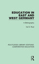 Book cover of: Education in East and West Germany. By: Val D. Rust