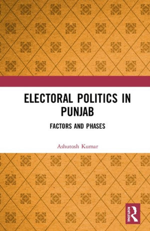 Electoral Politics in Punjab