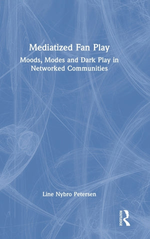 Mediatized Fan Play