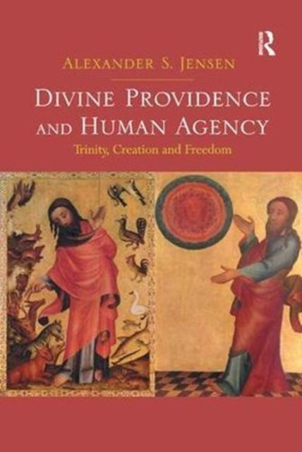 Book cover of: Divine Providence and Human Agency. By: Alexander S. Jensen