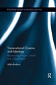 Book cover of: Transnational Cinema and Ideology. By: Milja Radovic