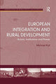Book cover of: European Integration and Rural Development. By: Michael Kull