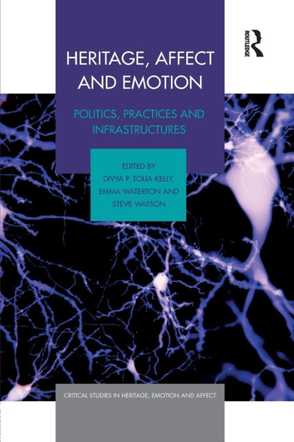 Book cover of: Heritage, Affect and Emotion. By: Emma Waterton