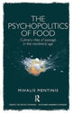 Book cover of: Psychopolitics of Food. By: Mihalis Mentinis