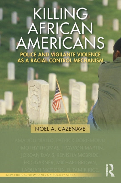 Book cover of: Killing African Americans. By: Noel A. Cazenave