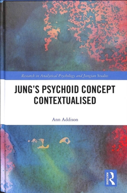 Jung’s Psychoid Concept Contextualised