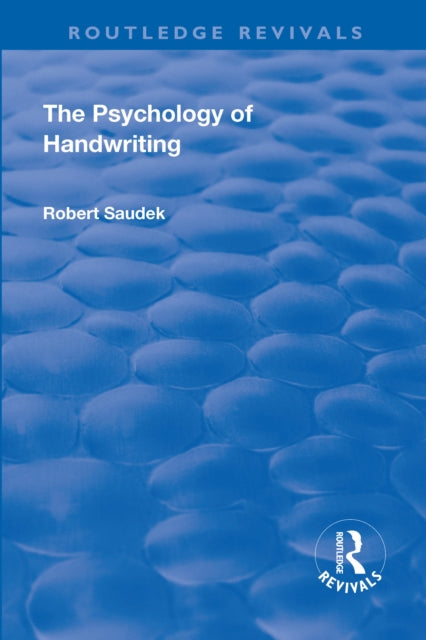Book cover of: Revival: The Psychology of Handwriting (1925). By: Robert Saudek