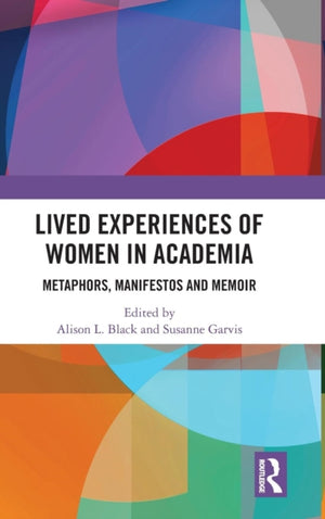 Lived Experiences of Women in Academia