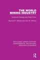 Book cover of: World Mining Industry. By: Raymond F. Mikesell