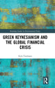 Book cover of: Green Keynesianism and the Global Financial Crisis. By: Kyla Tienhaara