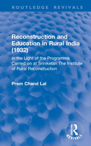 Revival: Reconstruction and Education in Rural India (1932)