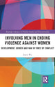 Book cover of: Involving Men in Ending Violence against Women. By: Joyce Wu
