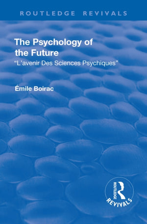 Revival: The Psychology of the Future (1918)