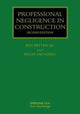 Book cover of: Professional Negligence in Construction. By: Ben Patten