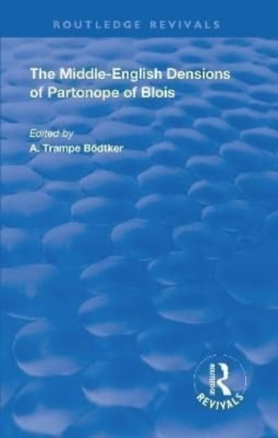 Book cover of: Revival: The Middle English Versions of Partonope of Blois (1912). By: Partonopeus de Blois