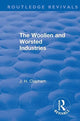 Book cover of: Revival: The Woollen and Worsted Industries (1907). By: John Clapham