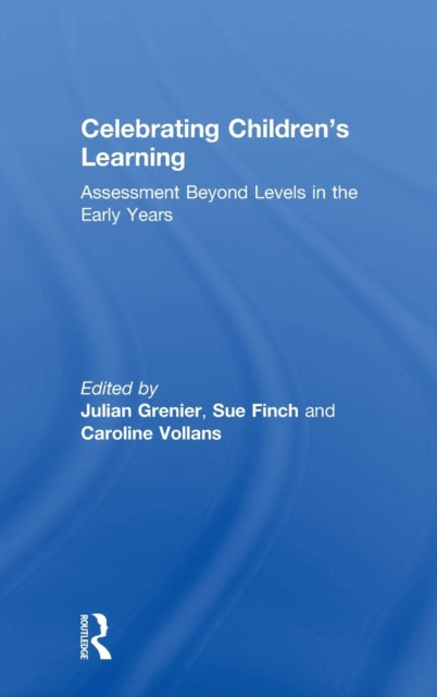 Book cover of: Celebrating Children’s Learning. By: Julian Grenier