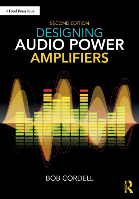 Book cover of: Designing Audio Power Amplifiers. By: Bob Cordell