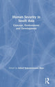 Book cover of: Human Security in South Asia. By: Adluri Subramanyam Raju