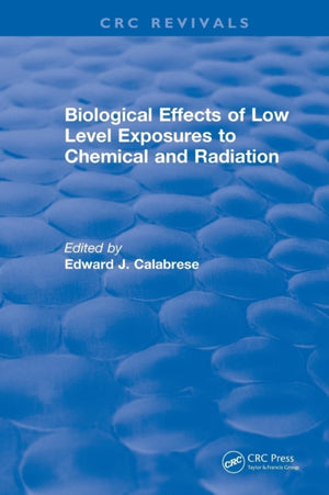 Biological Effects of Low Level Exposures to Chemical and Radiation